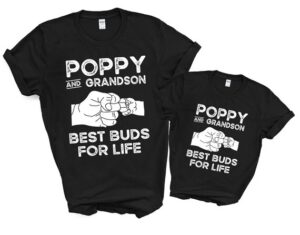 Poppy and Grandson Best Buds for Life Shirt | Best Buds Shirts for ...