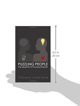 Puzzling People: The Labyrinth of the Psychopath: Sheridan, Thomas ...