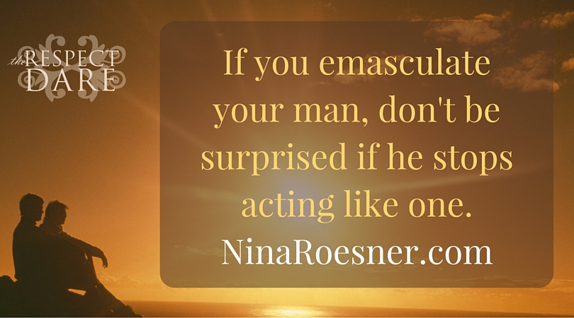 Why your husband no longer respects YOU... ⋆ The Respect Dare ...