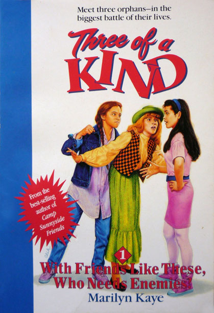 With Friends Like These, Who Needs Enemies? by Marilyn Kaye ...