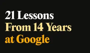 Lessons from 14 Years at Google