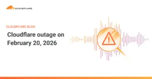 Cloudflare outage on February 20, 2026