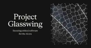 Project Glasswing: Securing critical software for the AI era