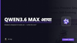Qwen3.6-Max-Preview Is Here | AI Aaj #ainews #qwenai #newaimodel ...